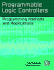 Programmable Logic Controllers: Programming Methods and Applications