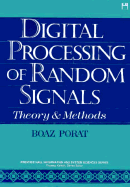 Digital Processing of Random Signals: Theory and Methods (Dover Books on Electrical Engineering)