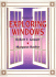 Exploring Windows-a Time for Greatness