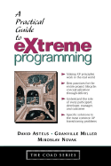 Practical Guide to Extreme Programming, a
