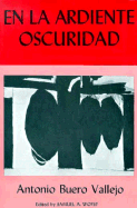 En La Ardiente Oscuridad (Spanish Edition)