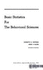 Basic Statistics for the Behavioral Sciences (Educational, Measurement, Research and Statistics Series)