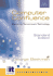 Computer Confluence: Tomorrow's Technology and You-Student Resource Cd-Rom