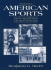 American Sports: From the Age of Folk Games to the Age of Televised Sports: Fourth Edition
