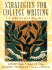 Strategies for College Writing: a Rhetorical Reader