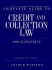 Complete Guide to Credit and Collection Law (Complete Guide to Credit & Collection Law Supplement)