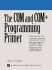 Com and Com+ Programming Primer, the (Prentice Hall Ptr Microsoft Technologies Series)