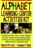 Alphabet Learning Center Activities Kit