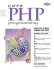 Core Php Programming: Using Php to Build Dynamic Web Sites