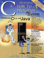 C: How to Program: Introducing C++ and Java: Third Edition