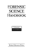 Forensic Science Handbook, Volume 1 (2nd Edition)