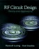 Rf Circuit Design: Theory and Applications
