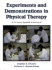 Experiments and Demonstrations in Physical Therapy-an Inquiry Approach to Learning