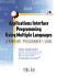Applications Interface Programming Using Multiple Languages: a Windows Programmer's Guide