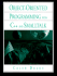 Object-Oriented Programming With C++ and Smalltalk