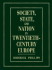 Society, State and Nation in Twentieth-Century Europe