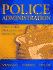 Police Administration: Structures, Processes, and Behavior