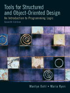 Tools for Structured and Object-Oriented Design: an Introduction to Programming Logic