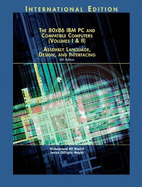80x86 Ibm Pc and Compatible Computers: Assembly Language, Design, and Interfacing