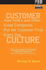 Customer Culture: How Fedex and Other Great Companies Put the Customer First Every Day