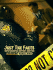 Just the Facts: Investigative Report Writing (3rd Edition)