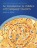An Introduction to Children With Language Disorders (4th Edition) (Allyn & Bacon Communication Sciences and Disorders)