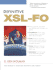 Definitive Xsl-Fo (the Charles F. Goldfarb Definitive Xml Series)