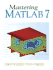 Mastering Matlab 7