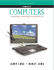 Computers: Information Technology in Perspective: Complete