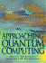 Approaching Quantum Computing