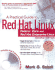 A Practical Guide to Red Hat Linux: Fedora Core and Red Hat Enterprise Linux