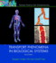 Transport Phenomena in Biological Systems: International Edition