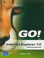 Go! With Internet Explorer 7.0-Getting Started