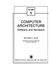 Computer Architecture: Software and Hardware