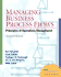 Managing Business Process Flows: Principles of Operations Management, 3e