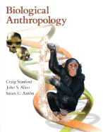 Biological Anthropology: the Natural History of Humankind (Pearson+)