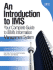 An Introduction to Ims: Your Complete Guide to Ibm's Information Management System
