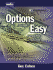 Options Made Easy: Your Guide to Profitable Trading