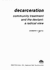 Decarceration: Community Treatment and the Deviant-a Radical View
