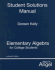 Student Solutions Manual for Elementary Algebra for College Students
