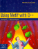 Using Motif With C++ (Sigs: Advances in Object Technology, Series Number 5)