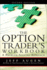 Option Trader's Workbook, the: a Problem-Solving Approach