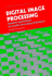 Digital Image Processing: Practical Applications of Parallel Processing Techniques (Ellis Horwood Series in Digital and Signal Processing)