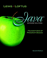 Java Software Solutions: Foundations of Program Design (7th Edition)