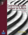 Learn to Listen, Listen to Learn 2: Academic Listening and Note-Taking (Student Book and Classroom Audio Cd) (3rd Edition)