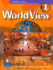 Worldview 1a With Self-Study Audio Cd (Units 1-14) [With Cdrom and Cd (Audio)]
