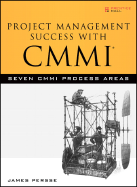 Project Management Success With Cmmi: Seven Cmmi Process Areas