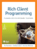 Rich Client Programming: Plugging Into the Netbeans Platform
