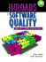 Inroads to Software Quality: "How to" Guide and Toolkit