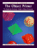 Object Primer, the: the Application Developer*S Guide to Object-Orientation